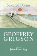 Geoffrey Grigson: Selected Poems