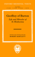 Geoffrey of Burton: Life and Miracles of St Modwenna