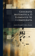 Geograf-a Matemtica, " Elementos De Cosmograf-a