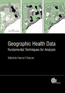 Geographic Health Data: Fundamental Techniques for Analysis