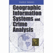 Geographic Information Systems and Crime Analisis