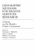 Geographic Methods for Health Services Research: A Focus on the Rural-Urban Continuum
