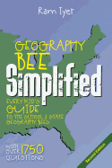 Geography Bee Simplified: Every Kid's Guide to the School and State Geography Bees