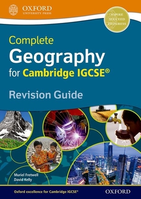 Geography for Cambridge Igcserg Revision Guide - Fretwell, Muriel, and Kelly, David