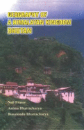Geography of a Himalayan Kingdom: Bhutan