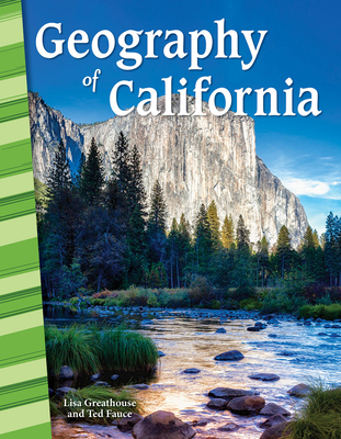 Geography of California - Greathouse, Lisa, and Fauce, Ted