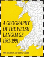 Geography of the Welsh Language, 1961-1991