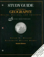 Geography, Student Study Guide: Realms, Regions, and Concepts