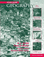 Geography, Study Guide: Realms, Regions and Concepts - De Blij, Harm J, and Muller, Peter O