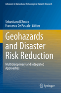 Geohazards and Disaster Risk Reduction: Multidisciplinary and Integrated Approaches