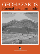 Geohazards: Natural and Man-Made - McCall, G J