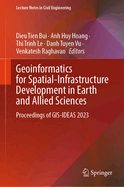 Geoinformatics for Spatial-Infrastructure Development in Earth and Allied Sciences: Proceedings of Gis-Ideas 2023