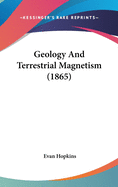 Geology And Terrestrial Magnetism (1865)