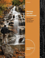 Geology and the Environment - Hazlett, Richard W., and Bierman, Paul, and Pipkin, Bernard