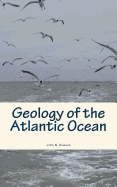 Geology of the Atlantic Ocean