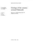 Geology of the Country Around Falmouth - Leveridge, B.E., and British Geological Survey