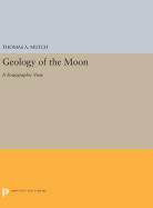 Geology of the Moon: A Stratigraphic View