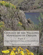 Geology of the Wallowa Mountains of Oregon: Part I