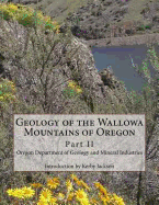 Geology of the Wallowa Mountains of Oregon: Part II