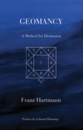 Geomancy: A Method for Divination