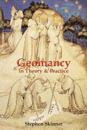 Geomancy in Theory & Practice