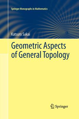 Geometric Aspects of General Topology - Sakai, Katsuro