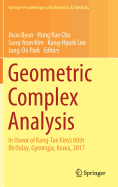 Geometric Complex Analysis: In Honor of Kang-Tae Kim's 60th Birthday, Gyeongju, Korea, 2017