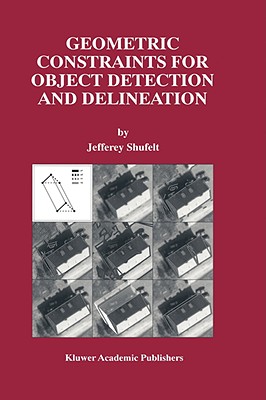 Geometric Constraints for Object Detection and Delineation - Shufelt, Jefferey
