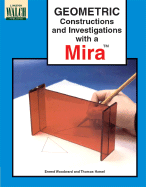Geometric Constructions and Investigations with a Mira(tm)