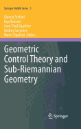 Geometric Control Theory and Sub-Riemannian Geometry