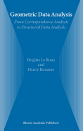 Geometric Data Analysis: From Correspondence Analysis to Structured Data Analysis