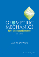 Geometric Mechanics (Part I), 2 Ed