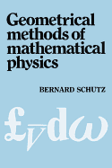 Geometrical Methods of Mathematical Physics