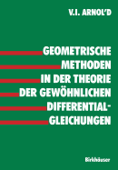Geometrische Methoden in Der Theorie Der Gewohnlichen Differentialgleichungen