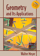 Geometry and Its Applications - Meyer, Walter A