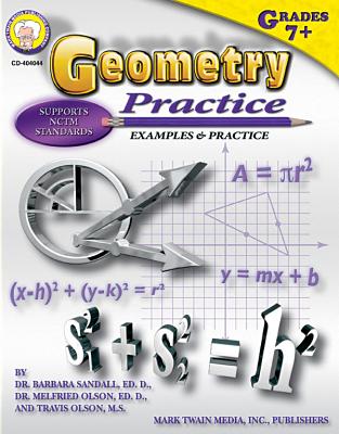 Geometry Practice Book, Grades 7 - 8 - Sandall, Barbara R, and Olson, Melfried, and Olson, Travis