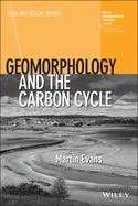 Geomorphology and the Carbon Cycle