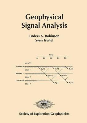 Geophysical Signal Analysis - Robinson, Enders A., and Treitel, Sven