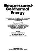 Geopressured-Geothermal Energy: Proceedings of the Sixth U.S. Gulf Coast Geopressured-Geothermal Energy Conference: February 4-6, 1985, the University of Texas at Austin