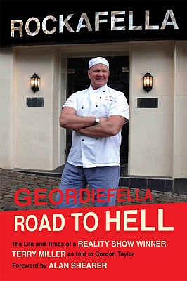 Geordiefella: Road to Hell - Miller, Terry, and Taylor, Gordon