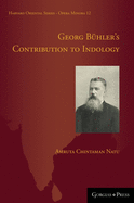 Georg Buhler's Contribution to Indology