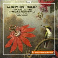 Georg Philipp Telemann: The Grand Concertos for Mixed Instruments, Vol. 5 - Christine Busch (violin); Hannes Rux (trumpet); La Stagione Orchestra; Michael Schneider (conductor)