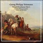 Georg Philipp Telemann: Wind Overtures, Vol. 1