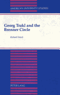 Georg Trakl and the Brenner Circle