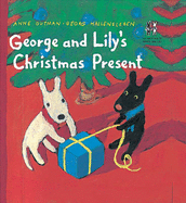 George and Lily's Christmas Present - Gutman, A.