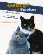 George and Smokey: A Tale of Two Cats