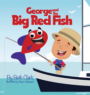 George and the Big Red Fish