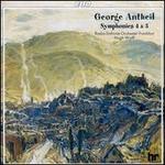 George Antheil: Symphonies 4 & 5