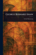 George Bernard Shaw
