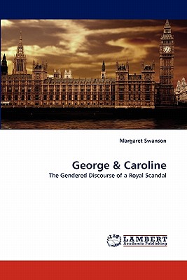 George & Caroline - Swanson, Margaret